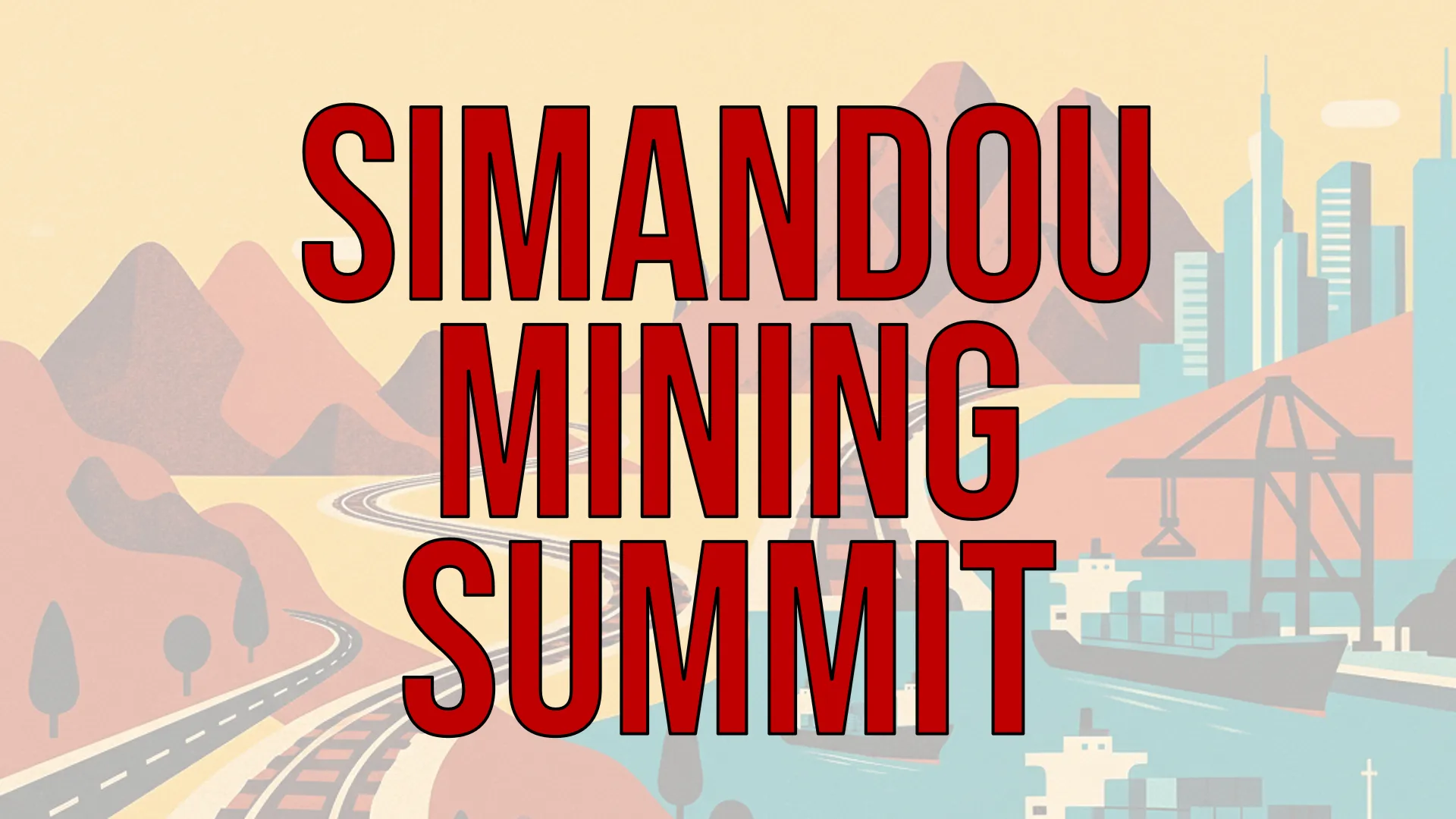 Simandou Mining Summit: Guinea Sets the Stage for Its First Global Mining Summit in 2026